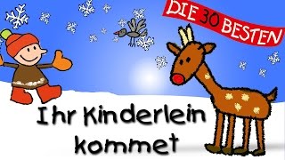 Ihr Kinderlein kommet  Die besten Weihnachts und Winterlieder  Kinderlieder [upl. by Annnora]