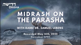 Midrash on the Parashah Part 3 of 4 – Sefira 2023 [upl. by Elleirbag36]