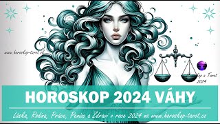 Horoskop Váhy 2024  Roční Horoskopy pro znamení Váhy od věštkyně  HoroskopTarotcz 2024 [upl. by Aileon192]