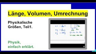 Physikalische Größen Teil1 Länge Volumen Umrechnung Physik [upl. by Curley]