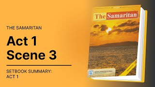 The Samaritan Setbook Summary Act 1 Scene 3 video lesson  EasyElimu [upl. by Nitsugua501]