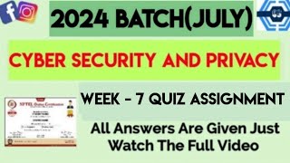 Cyber Security and Privacy Week 7 Quiz Assignment  Week 7  NPTEL 2024 July [upl. by Umberto]