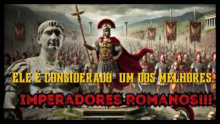 quotTrajano O Imperador Mais Justo e Poderoso de Roma  Por que Ele é Considerado um dos Melhoresquot [upl. by Sissy]