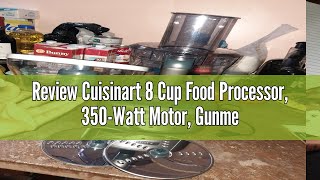 Review Cuisinart 8 Cup Food Processor 350Watt Motor Gunmetal FP8GMP1 [upl. by Idoc326]