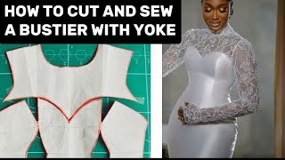 HOW TO MAKE A BUSTIER PATTERN WITH YOKE SWEET HEART NECKLINE [upl. by Gnem]