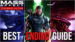 Mass Effect 3  How to get the BEST ENDING Ultimate Legendary Edition QuickGuide [upl. by Soni976]