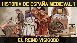 ESPAÑA MEDIEVAL 1 El Reino Visigodo de Toledo  Los Visigodos Documental Historia [upl. by Cameron379]