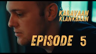 Die Karavaan Klankbaan  Episode 5 Jan Bloukaas amp Ruan Graaff [upl. by Stuart]