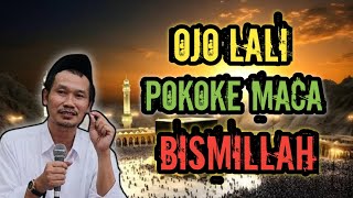 ngaji gus baha  OJO LALI POKOKE MACA BISMILLAH gusbaha ngajigusbaha gusbahaterbaru gusbahalive [upl. by Nylek]