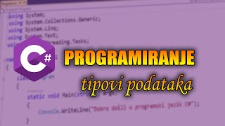 Programiranje C  Tipovi podataka  tutorijal 4 [upl. by Noryak]