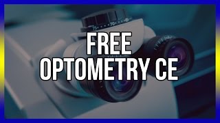 Free Optometry CE  Optometrist Training Courses Below [upl. by Seyler]