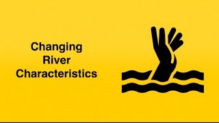 Changing river characteristics [upl. by Melise]