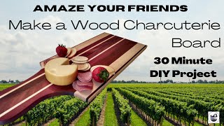 DIY Wood Charcuterie Board  Easy to Build Beginner Project [upl. by Aikyn]