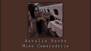 Azealia Banks  Miss Camaraderie 8D  slowed  Use Headphones [upl. by Viddah474]