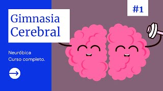 CURSO GIMNASIA CEREBRAL 1 [upl. by Ethelbert]