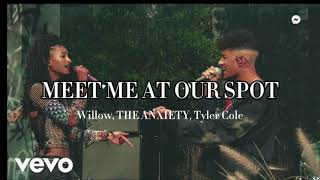 MEET ME AT OUR SPOT LYRICS  Willow THE ANXIETY Tyler Cole [upl. by Hahnert43]