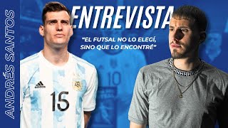 Andrés Santos ”Fue una relación fortuita la mía con el futsal No lo elegí sino que lo encontré” [upl. by Stalder]