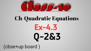 Class10ChQuadratic EquationsEx43Q2amp3cbse up board New NCERTMathsTrack [upl. by Annahsar]