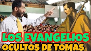 HABITANTE predicador nos HABLA de los EVANGELIOS ocultos de TOMAS [upl. by Elorak927]