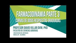 Farmacodinamia  Parte 3 Curvas de dosis respuestas graduadas [upl. by Rye]