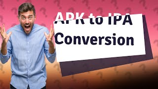 Can you convert APK to ipa [upl. by Langille]