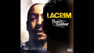 Lacrim  05  Les amis feat Léa Castel Toujours le même [upl. by Gazzo]