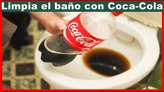 Como limpiar el baño con Coca  Cola [upl. by Ardnwahs]