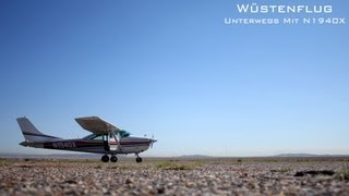 Wüstenflug  Unterwegs mit N1940X German Version [upl. by Aisereht261]