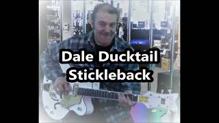 Dale Ducktail  Stickleback [upl. by Florenza]