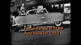 Auto Show 1953 at The Waldorf Astoria in New York Easter Parade Of Stars Collector automobiles [upl. by Tempest560]