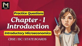 Microeconomics  Chapter 1  Introduction  Important Questions  Class 11  Class 12  CUET UG [upl. by Verney520]