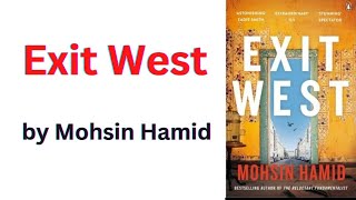 Exit West by Mohsin Hamid  Summary  Explained in Urdu amp Hindi [upl. by Steddman]