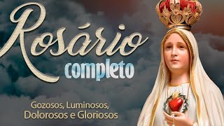 SANTO ROSÁRIO COMPLETO  Mistérios Gozosos Luminosos Dolorosos e Gloriosos [upl. by Arua214]