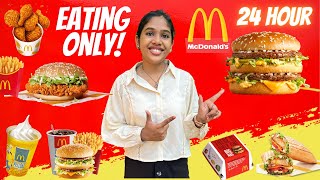 I Only Ate MCDONALDS for 24 HOURS Challenge  Food Challenge [upl. by Weisburgh663]