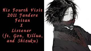 His Fourth Visit ♡ 2011 Yandere Feitan x Listener ASMR ft Gon Killua and Shizuku [upl. by Ayota]