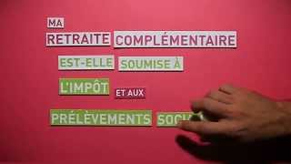 Ma retraite complémentaire estelle soumise à l’impôt et aux prélèvements sociaux [upl. by Mckinney]