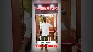 Bring home Wesmarcs Rebated Doors for extra security durability amp comfort homedecor shorts [upl. by Areht]