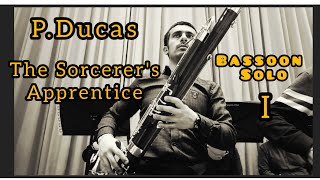 PDucas The Sorcerers Apprentice Bassoon Solo I [upl. by Meter]