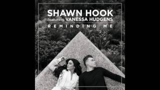 Shawn Hook  Reminding Me ft Vanessa Hudgens Audio [upl. by Blanchard745]