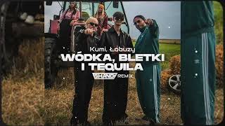 KUMI x ŁOBUZY  WÓDKA BLETKI I TEQUILA SHANDY REMIX [upl. by Assirol500]