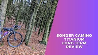 Sonder Camino Ti  Long Term Review [upl. by Stearne509]