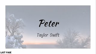 Taylor Swift  Peter  Lyrics [upl. by Critta]