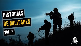 Historias De Militares Vol 9 Relatos De Horror [upl. by Immaj]