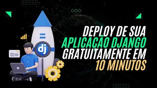 DEPLOY de sua aplicação DJANGO GRATUITAMENTE [upl. by Eusebio315]