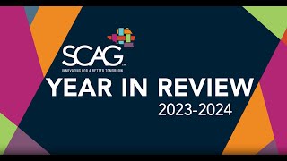 SCAG Year in Review 202324 [upl. by Sarita]