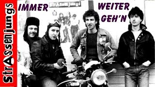 Strassenjungs quotImmer weiter gehnquot  LebensmottoSong [upl. by Icnarf]