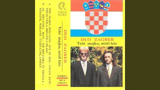 Oj Hrvatska Mati [upl. by Gyatt515]