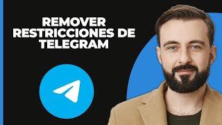 Cómo eliminar restricciones en Telegram 2024 [upl. by Meuser856]