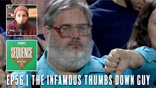 Trevor Plouffes error led to the infamous thumbs down guy  Sequence Ep 56 [upl. by Taka]