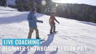 Live Coaching Beginner Snowboard Lesson Pt 1 [upl. by Yekim]